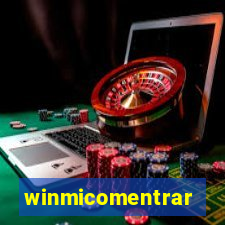 winmicomentrar