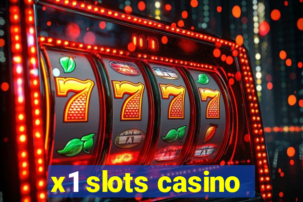 x1 slots casino