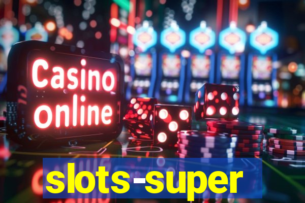 slots-super