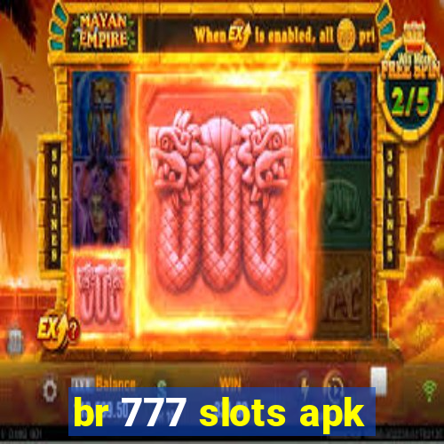 br 777 slots apk