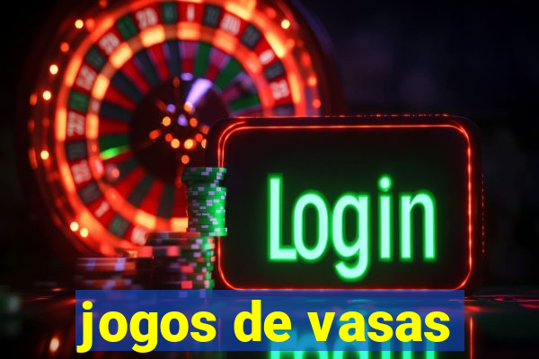 jogos de vasas