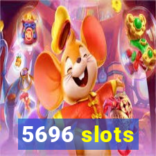 5696 slots