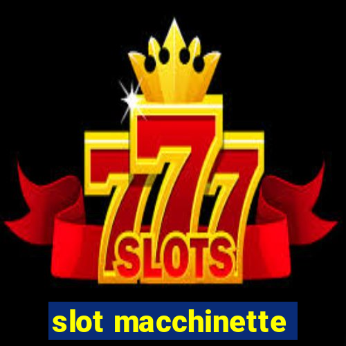 slot macchinette