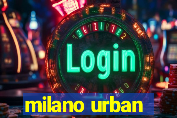 milano urban