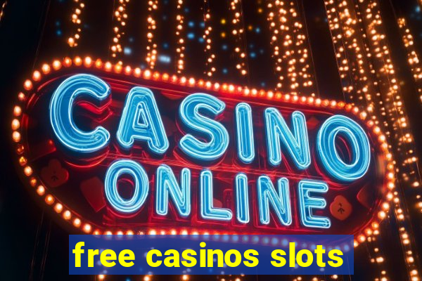 free casinos slots