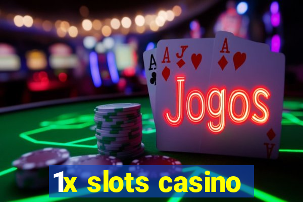 1x slots casino