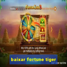 baixar fortune tiger