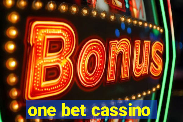 one bet cassino