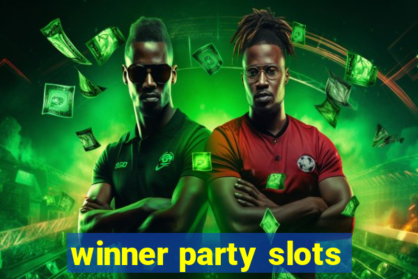 winner party slots