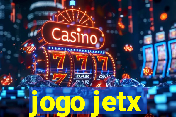 jogo jetx