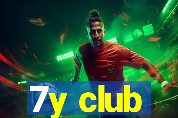 7y club