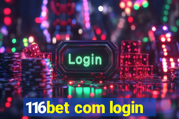 116bet com login