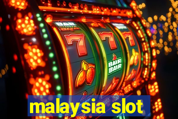 malaysia slot