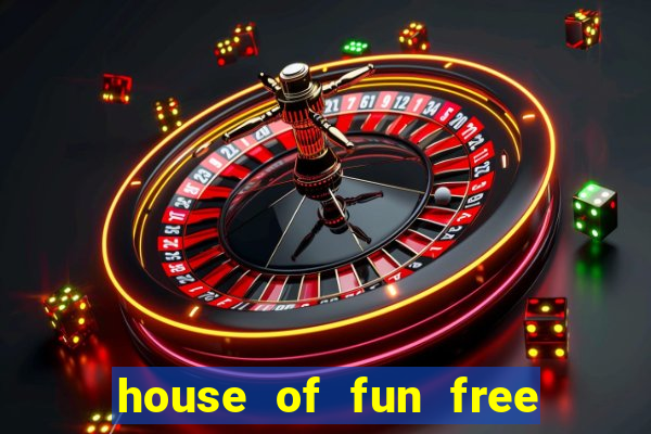 house of fun free coins bonus collector