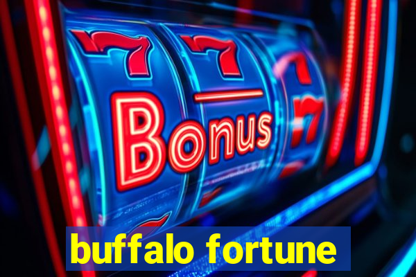 buffalo fortune