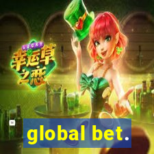 global bet.