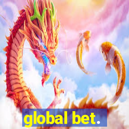 global bet.