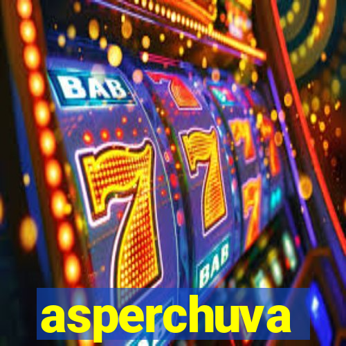 asperchuva