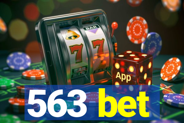 563 bet