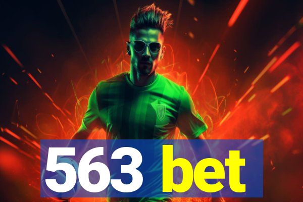 563 bet