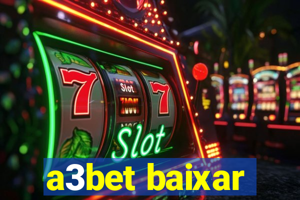 a3bet baixar