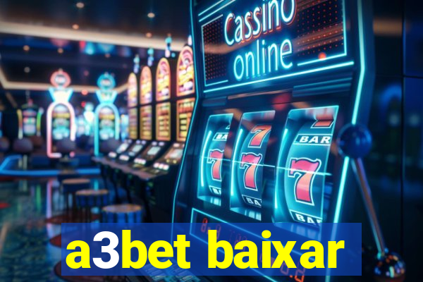 a3bet baixar