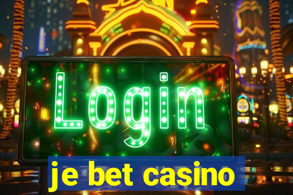 je bet casino