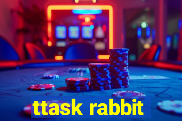 ttask rabbit