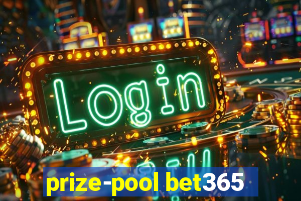 prize-pool bet365