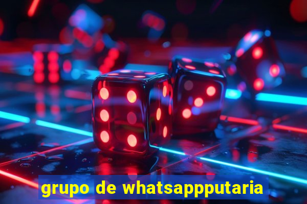 grupo de whatsappputaria