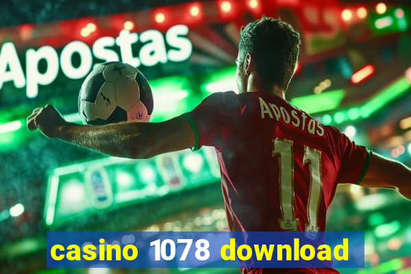 casino 1078 download