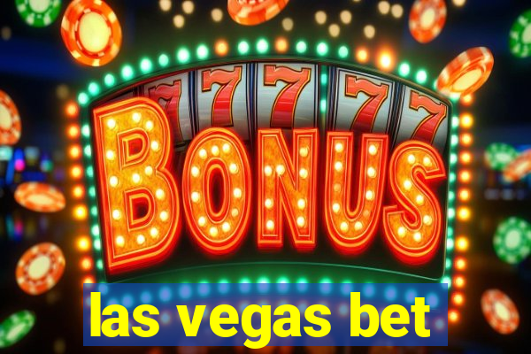 las vegas bet