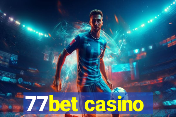 77bet casino