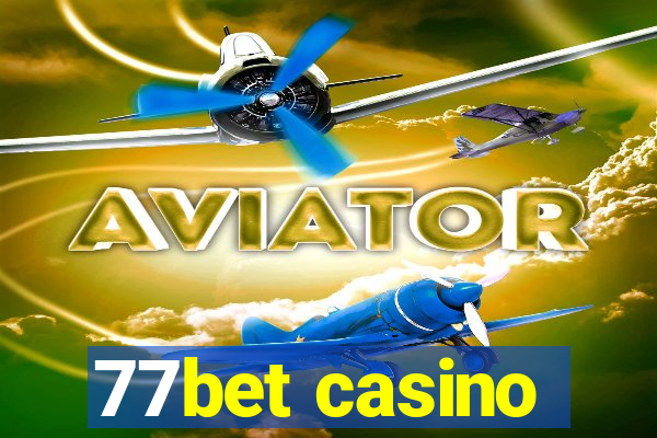 77bet casino