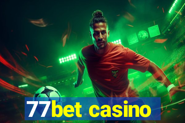 77bet casino