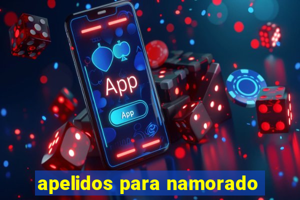 apelidos para namorado