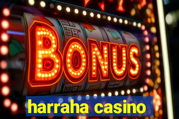 harraha casino