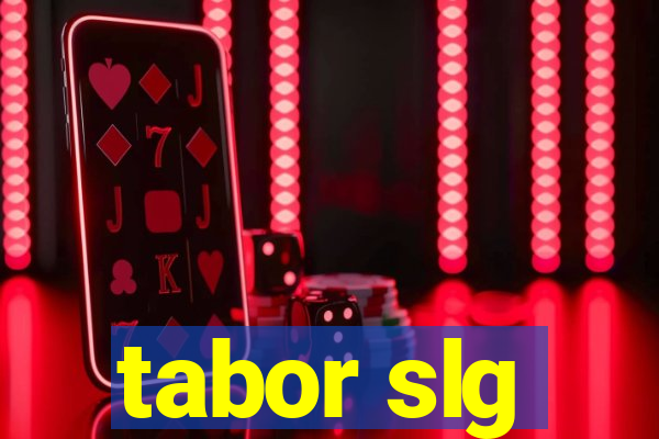 tabor slg