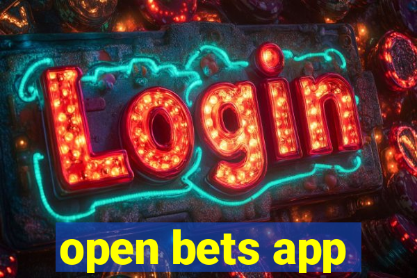 open bets app