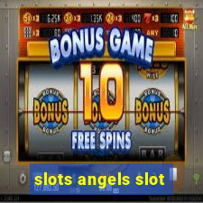 slots angels slot