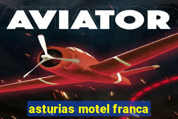 asturias motel franca