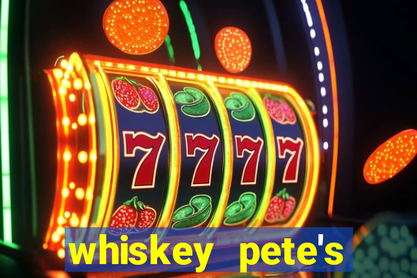 whiskey pete's hotel and casino