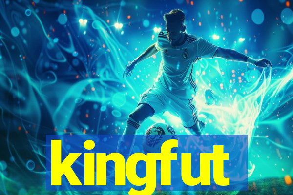 kingfut