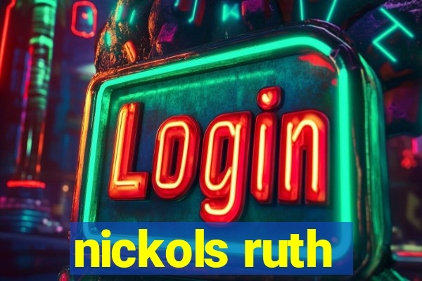 nickols ruth