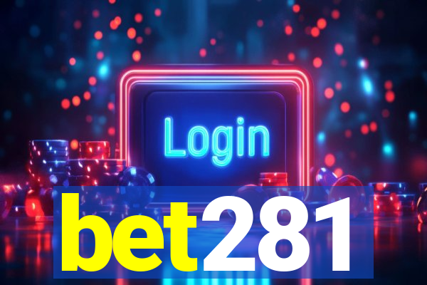 bet281