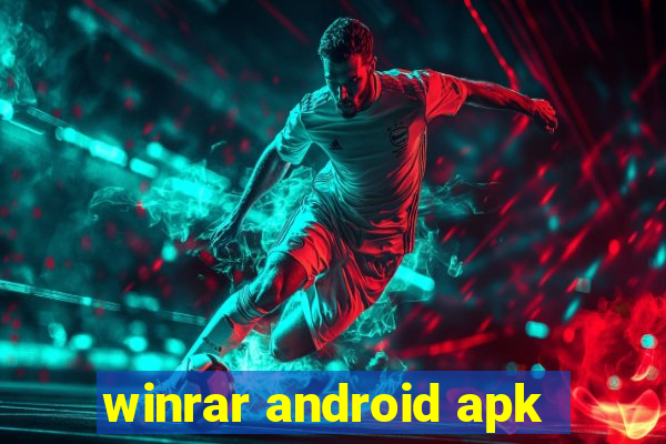 winrar android apk