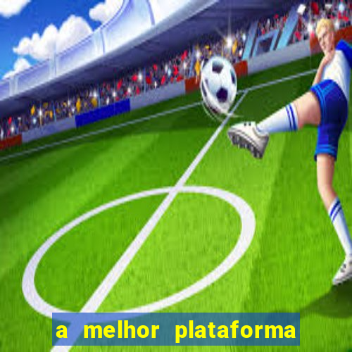 a melhor plataforma de jogos