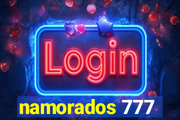 namorados 777