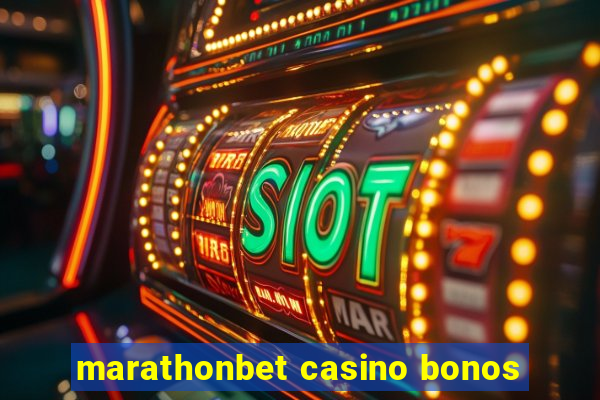 marathonbet casino bonos