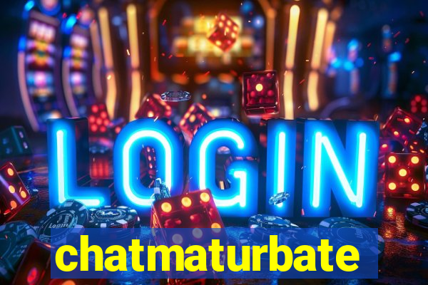 chatmaturbate